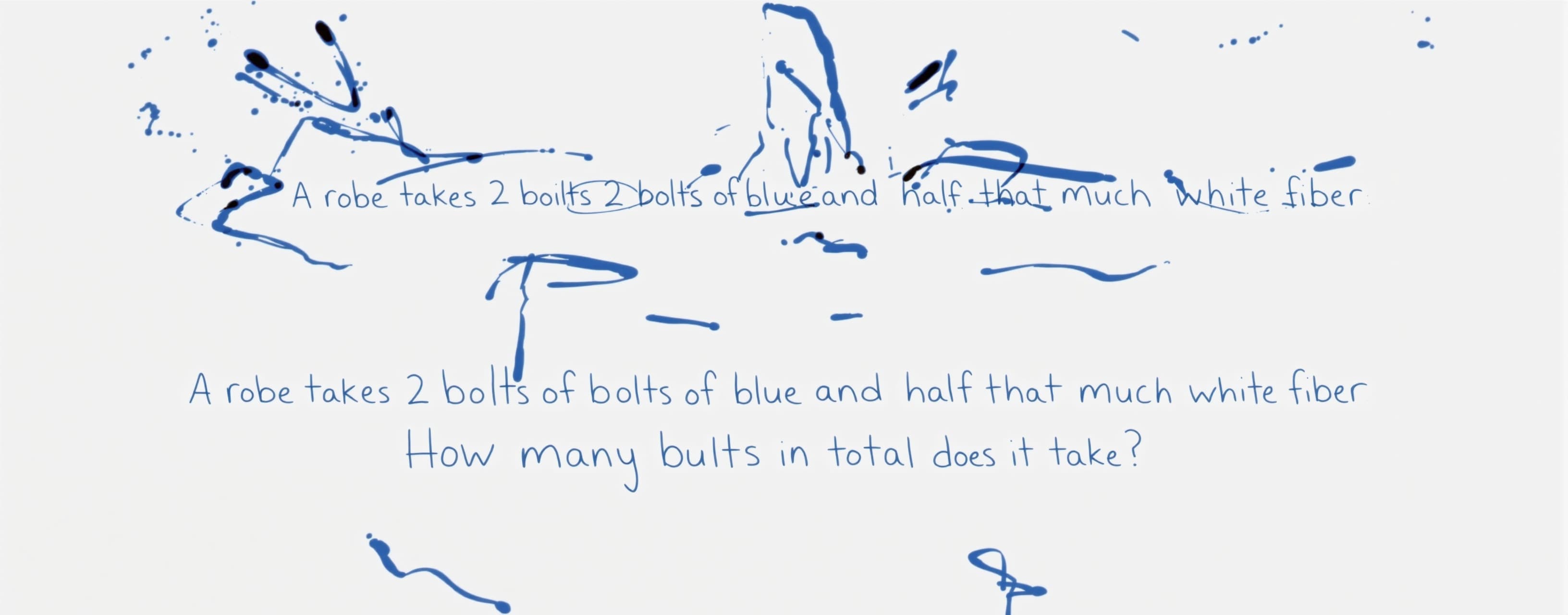 A robe takes 2 bolts of blue fiber and half that much white ...