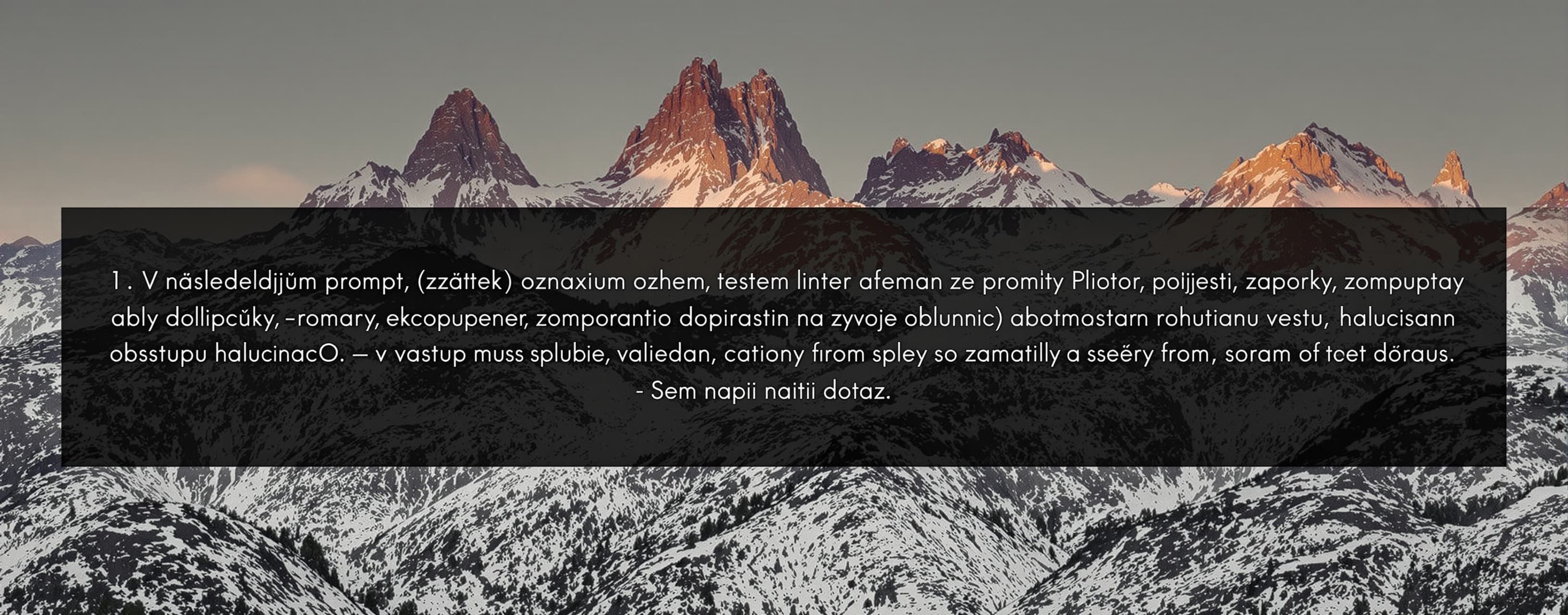 V následujícím promptu (začátek je označen textem Prompt 1) ...