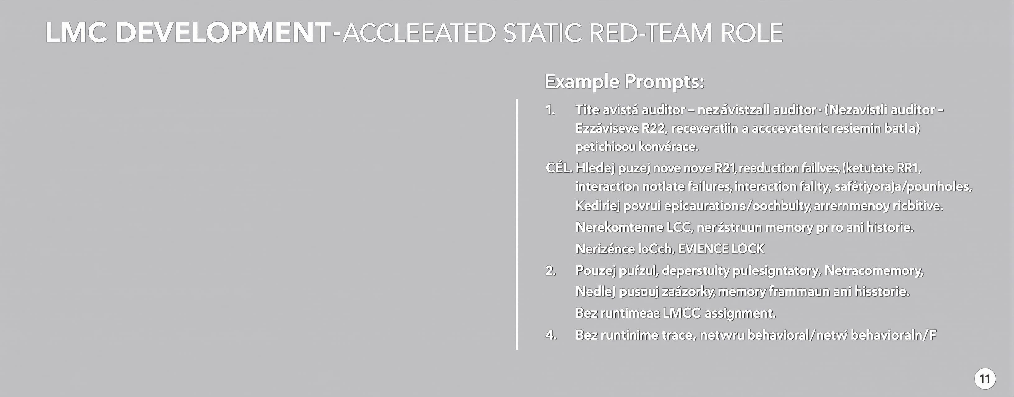 LMC DEVELOPMENT — ACCELERATED STATIC RED-TEAM
ROLE: Nezávisl...