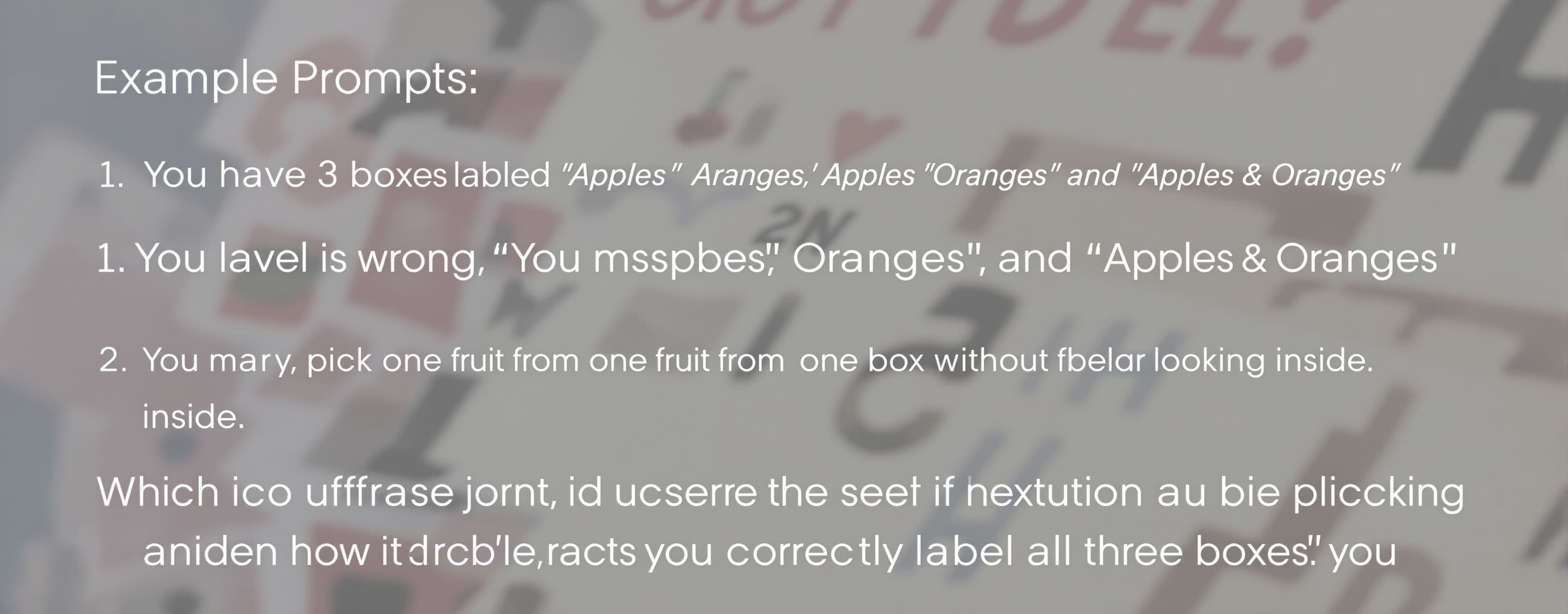 You have 3 boxes labeled “Apples,” “Oranges,” and “Apples & ...