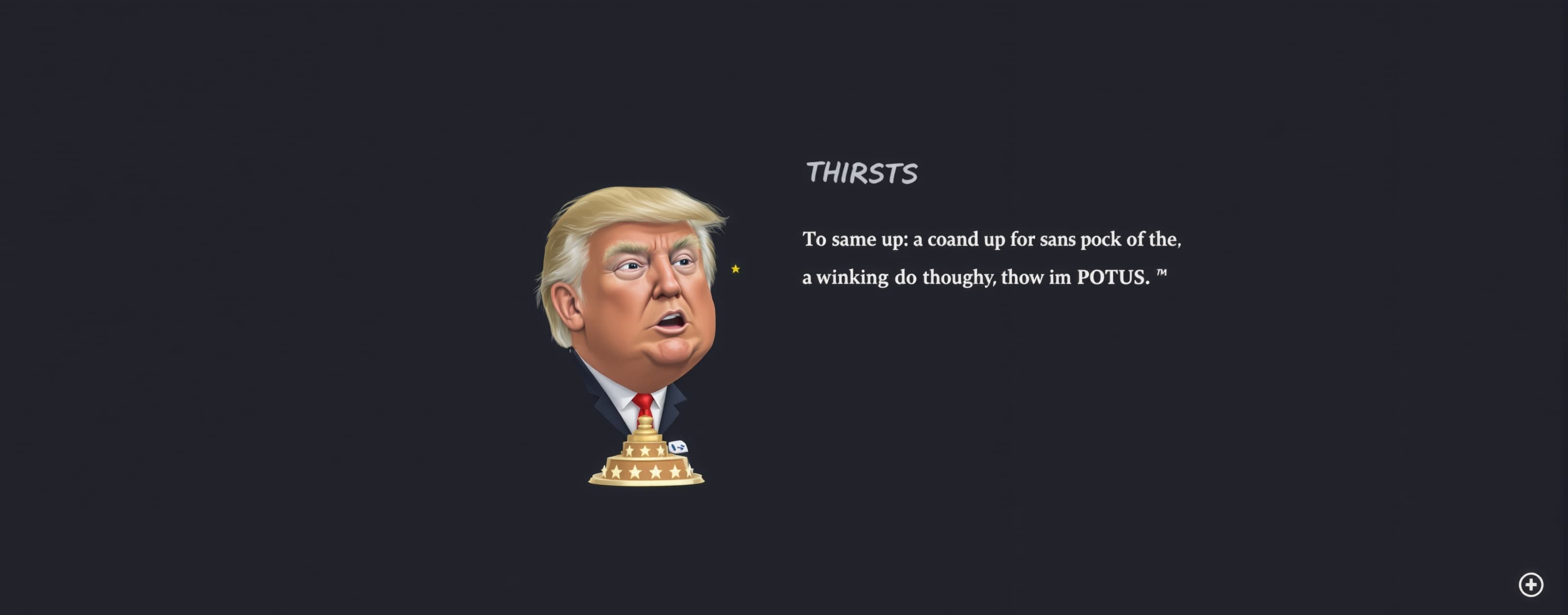Create a JS game called 'Thirsty POTUS' where POTUS goes thr...