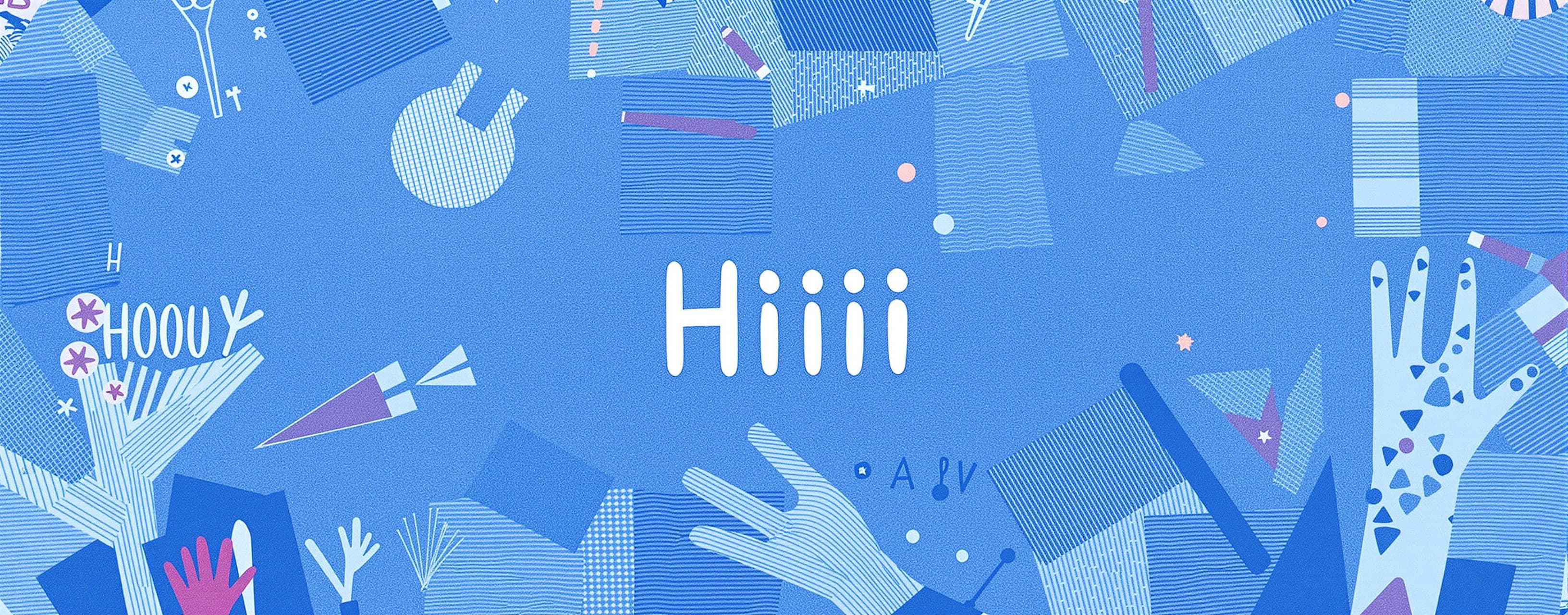Hiiiii