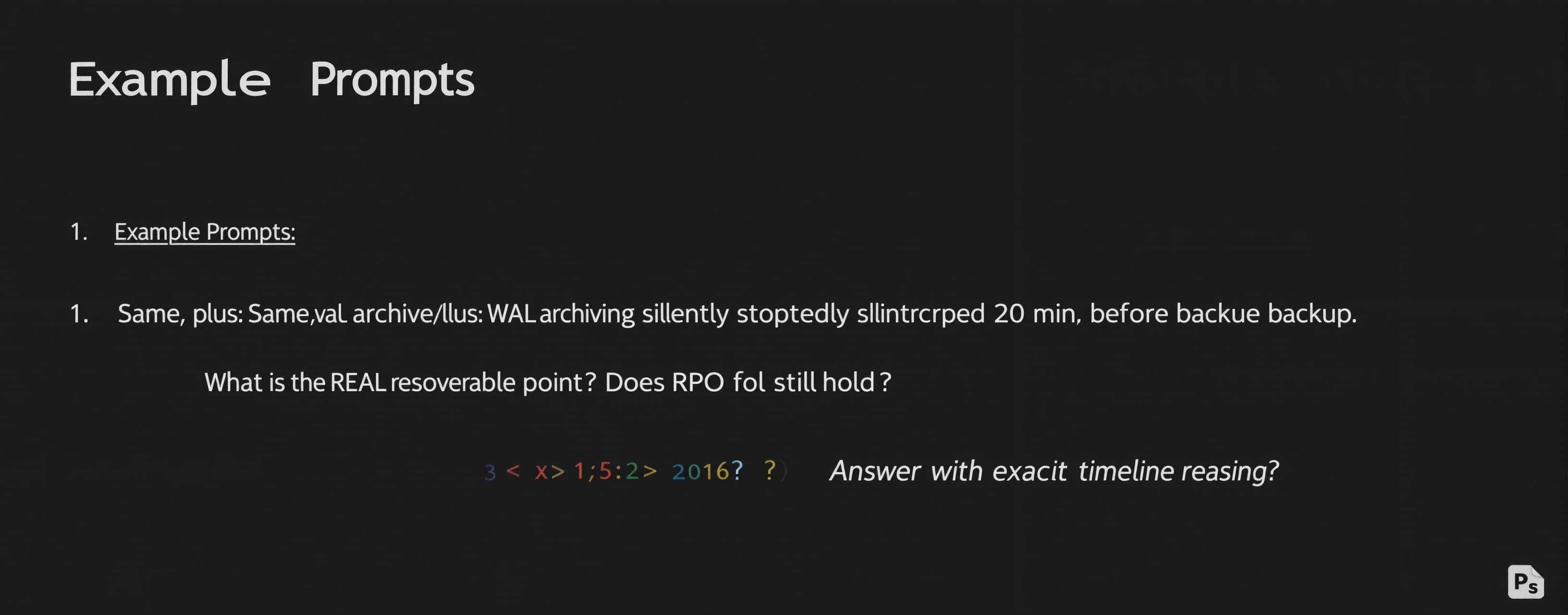 Same, plus: WAL archiving silently stopped 20 min before bac...