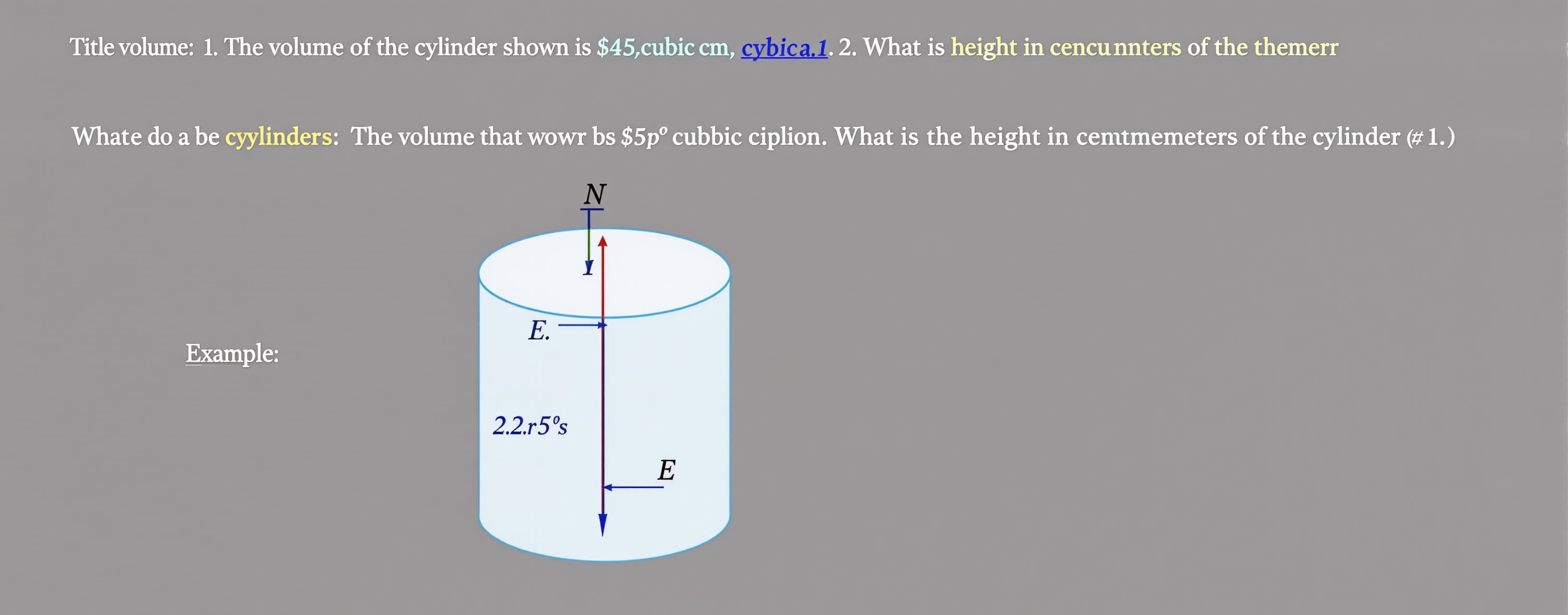 The volume of the cylinder shown is $45\pi$ cubic cm. What i...
