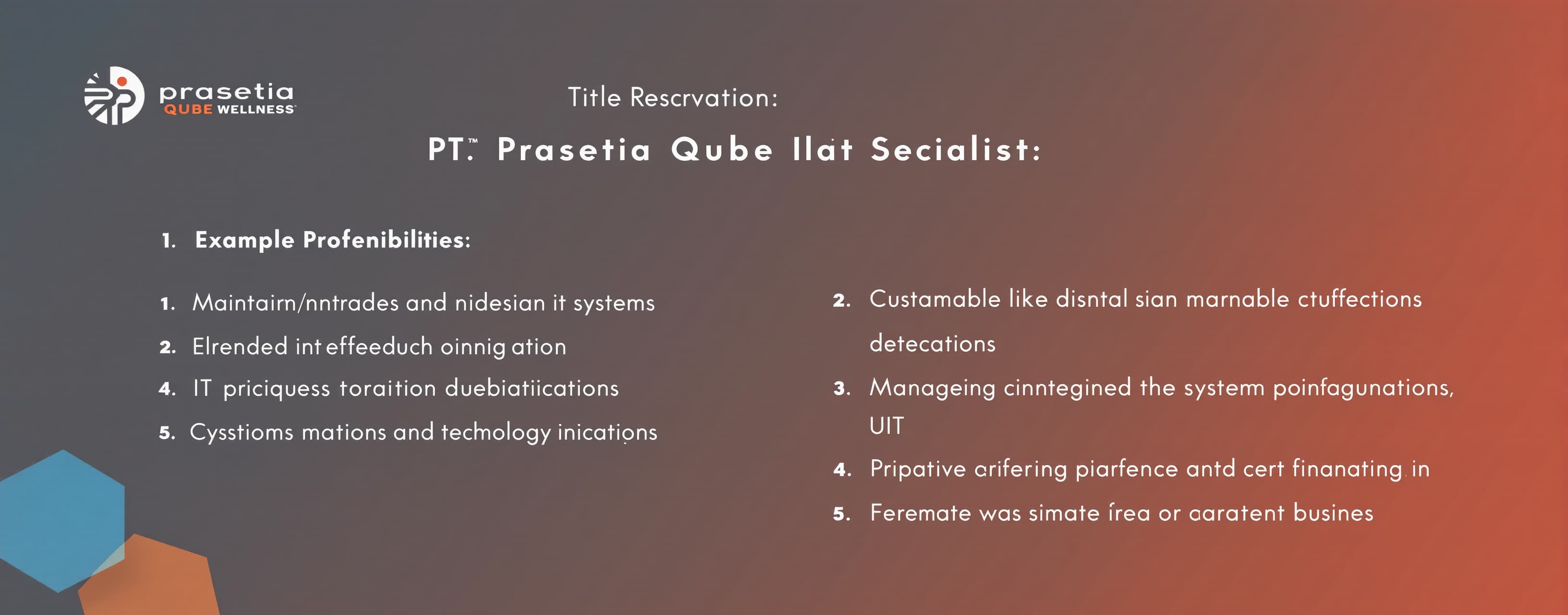 PT Prasetia Qube Wellness is looking for an Senior IT Specia...