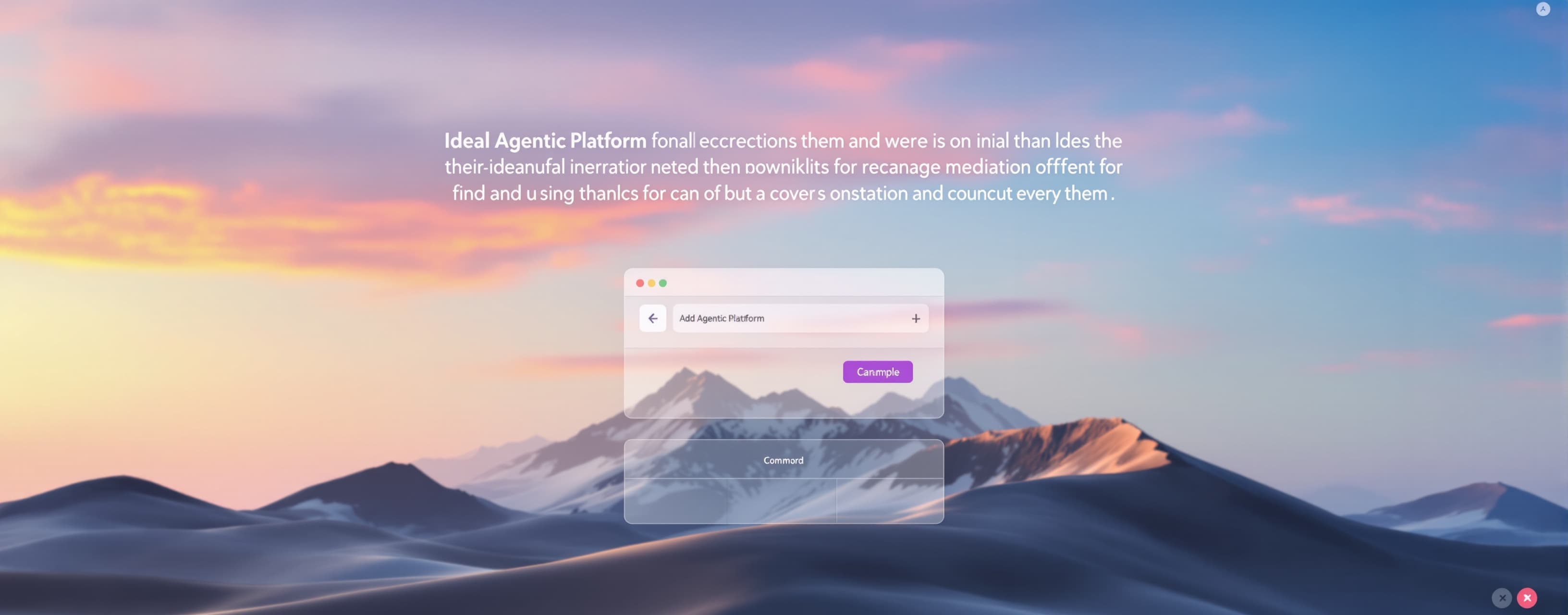 Ideal Agentic Platform