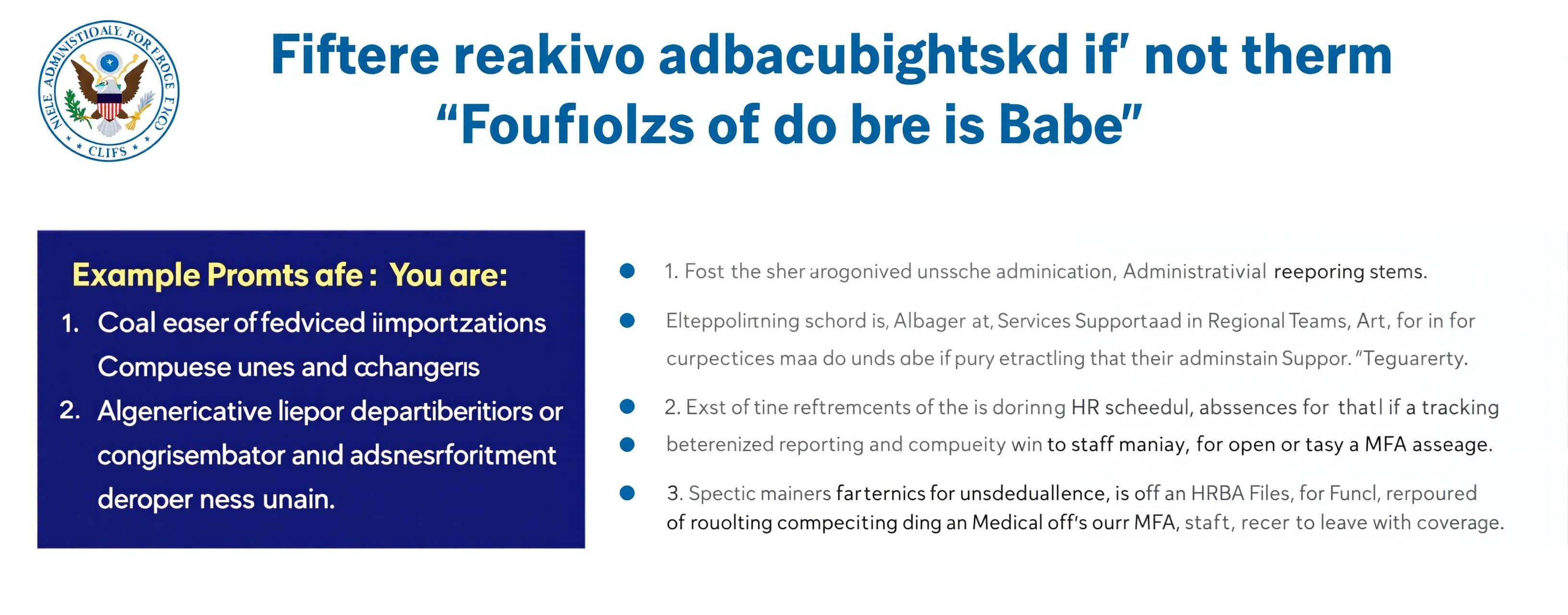 You are the Administrative Services Manager of the Administr...