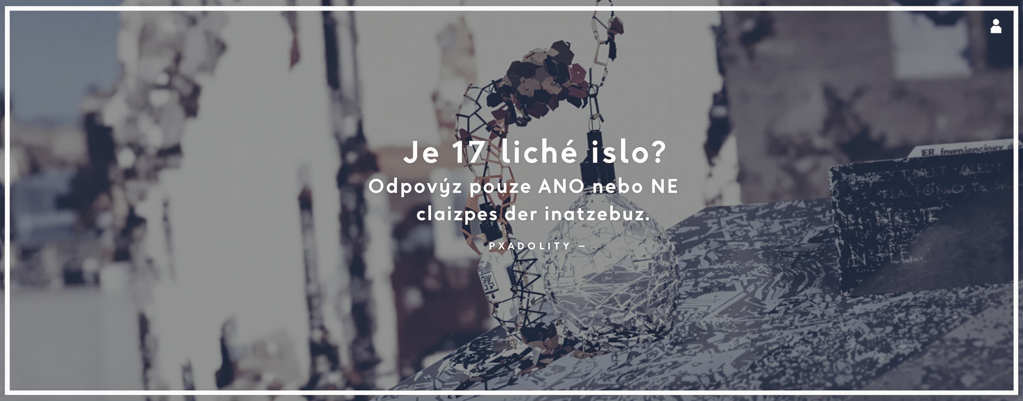 Je 17 liché číslo? Odpověz pouze ANO nebo NE.