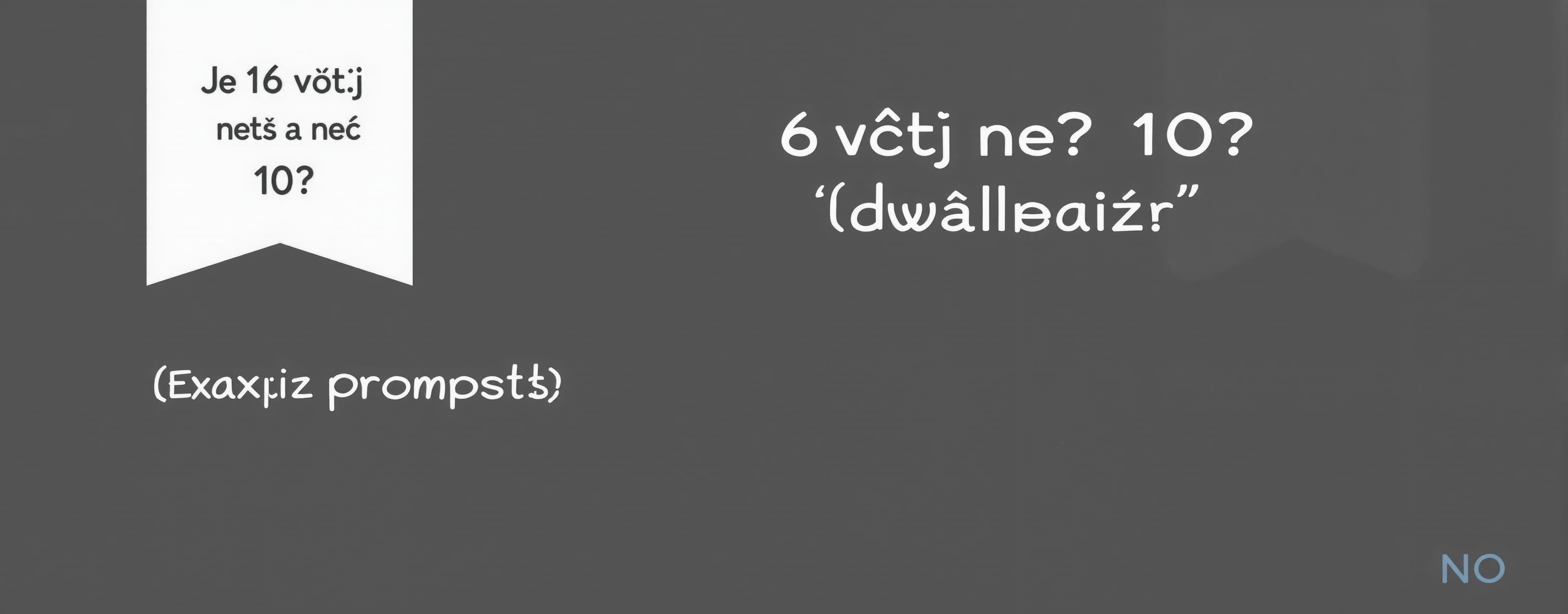 Je 16 větší než 10? Odpověz pouze ANO nebo NE.