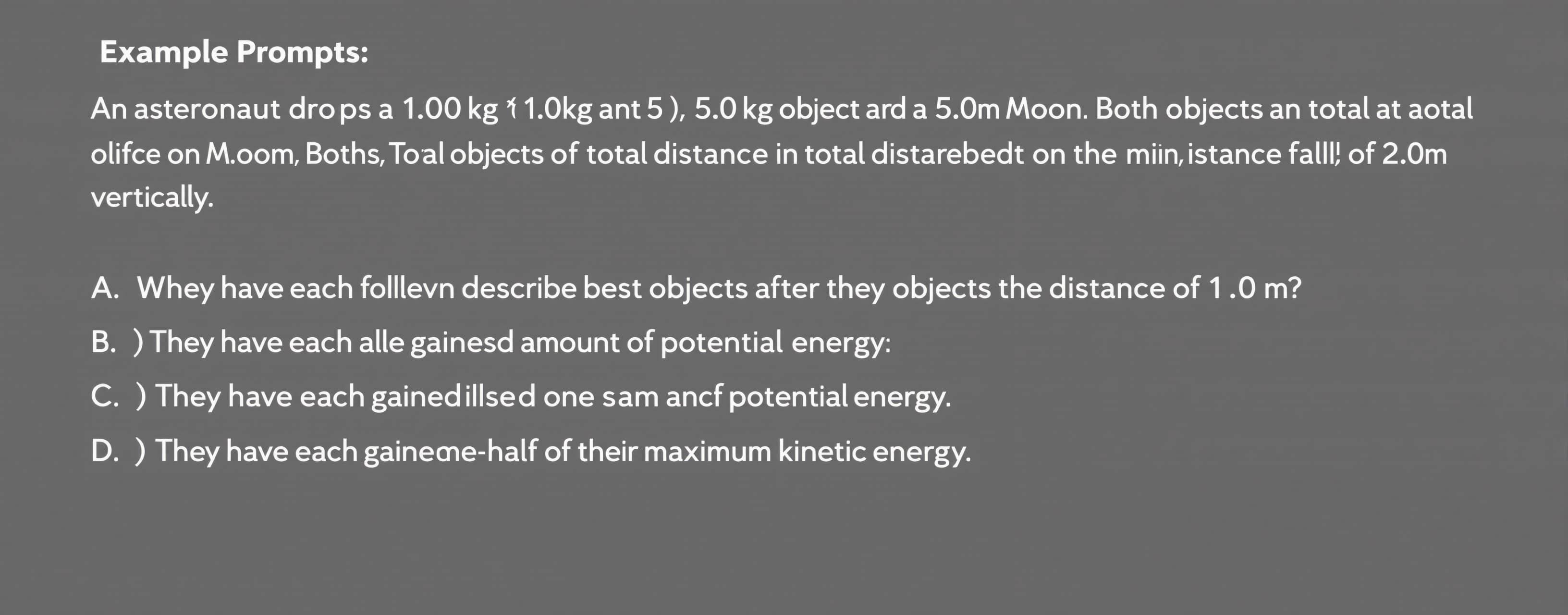 An astronaut drops a 1.0 kg object and a 5.0 kg object on th...