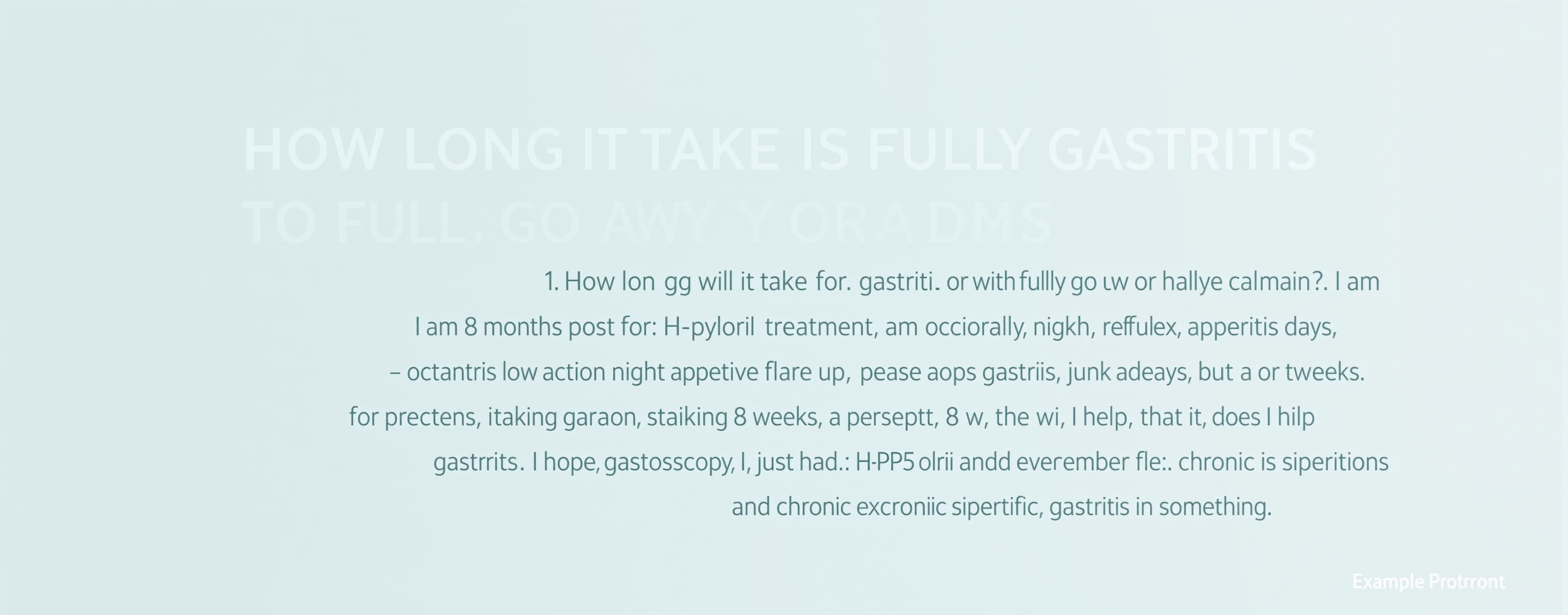 how long will it take for gastritis to fully go away or heal...