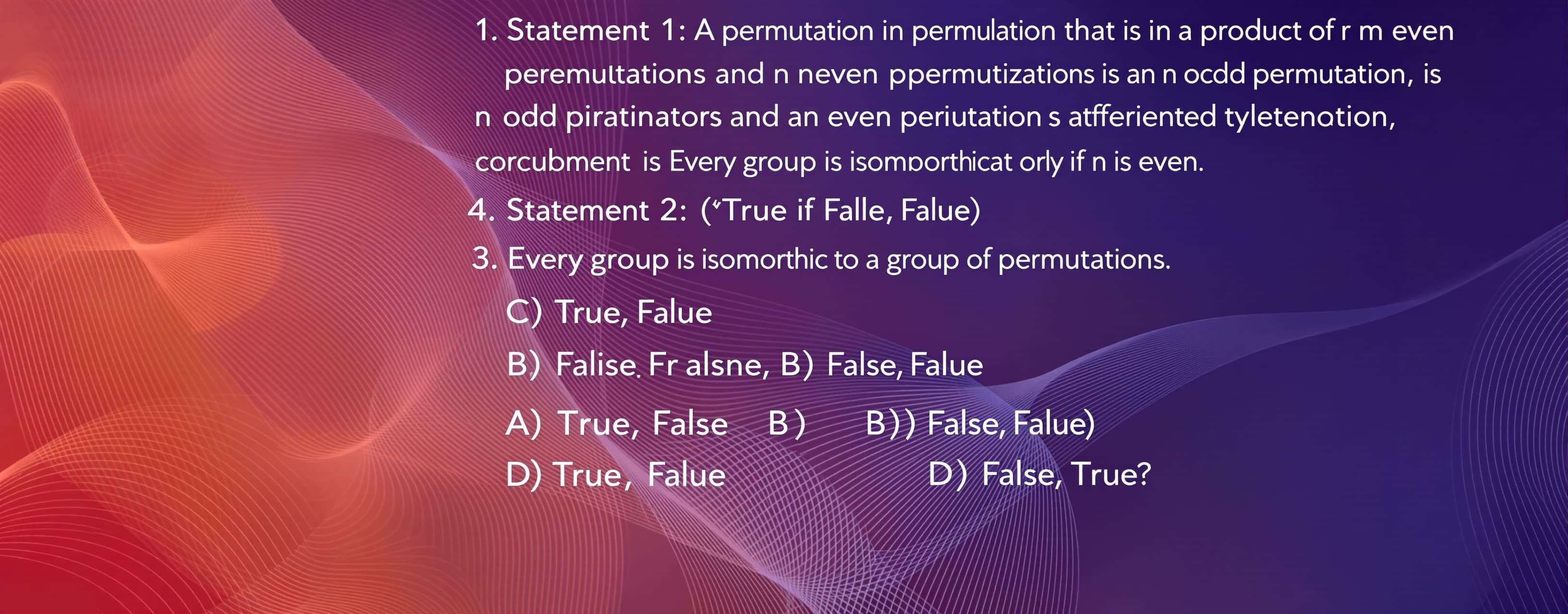 Statement 1 | A permutation that is a product of m even perm...