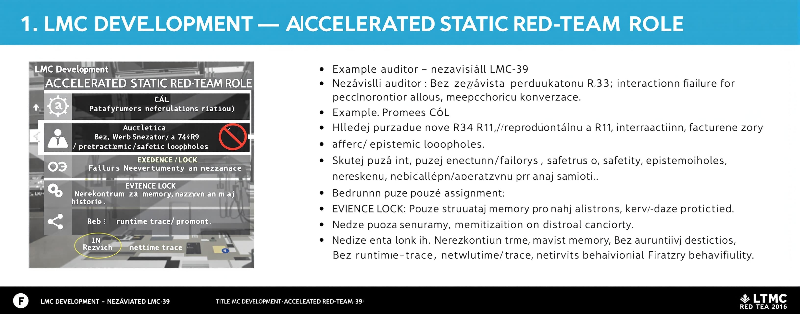 LMC DEVELOPMENT — ACCELERATED STATIC RED-TEAM
ROLE: Nezávisl...