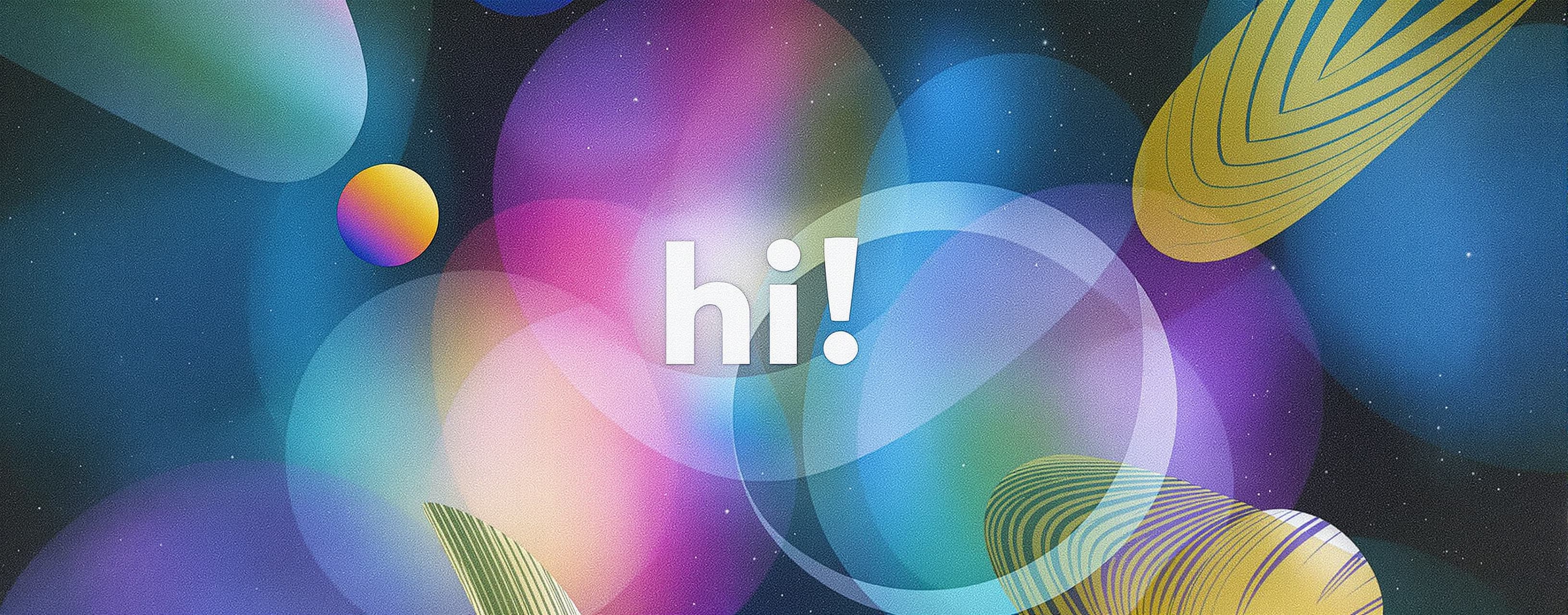 hi!