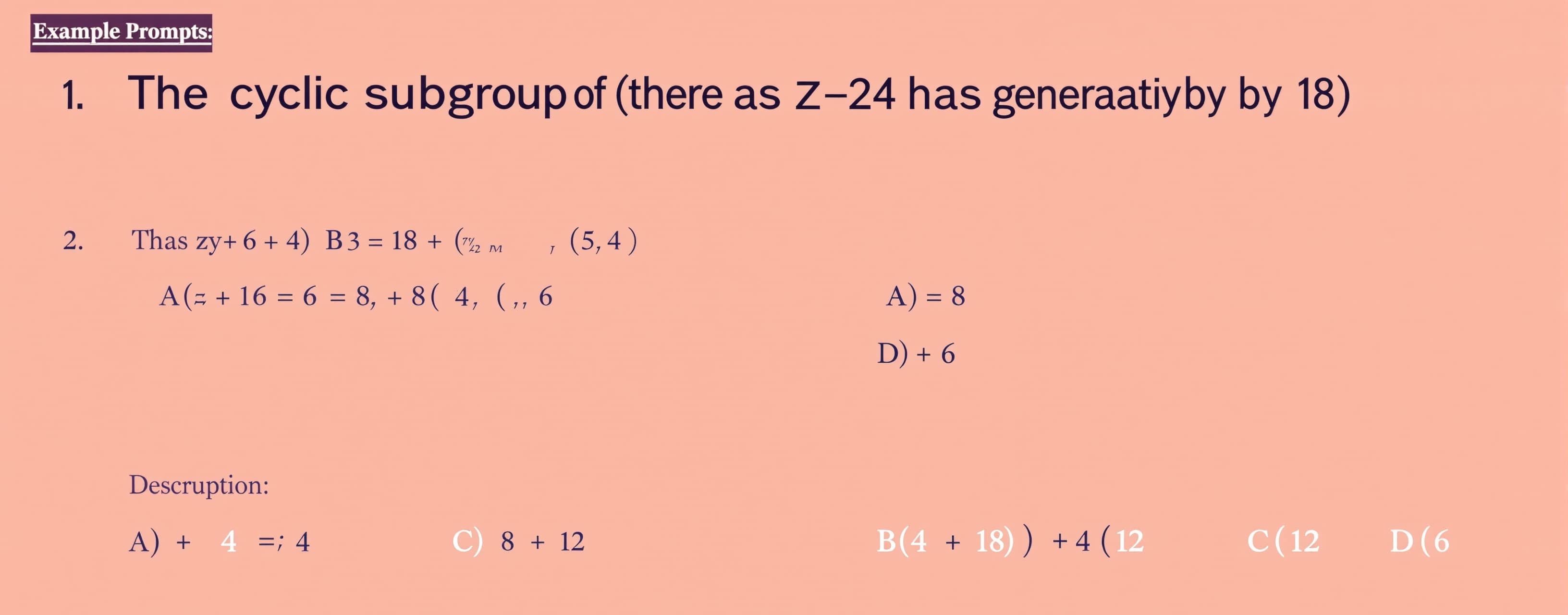The cyclic subgroup of Z_24 generated by 18 has order

A) 4
...