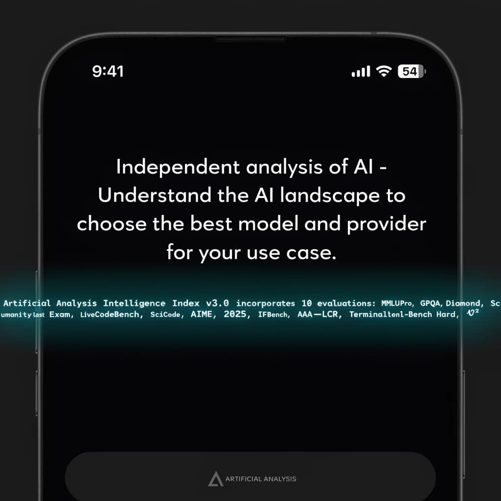 On a black smartphone UI with rounded corners, display a centered text block in white San Francisco font, 16pt: “Independent analysis of AI - Understand the AI landscape to choose the best model and provider for your use case.” Below, in neon cyan, monospace font, smaller size: “Artificial Analysis Intelligence Index v3.0 incorporates 10 evaluations: MMLU-Pro, GPQA Diamond, Humanity's Last Exam, LiveCodeBench, SciCode, AIME 2025, IFBench, AA-LCR, Terminal-Bench Hard, 𝜏²-Bench Telecom.” The second block scrolls horizontally as a ticker. The battery icon in the status bar shows 54%. The Artificial Analysis logo appears faintly, embossed into the bottom navigation bar.