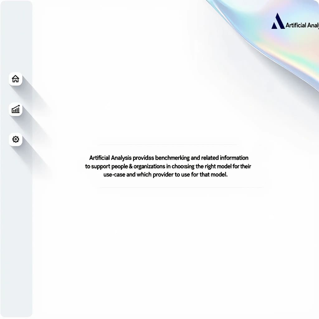 On a high-resolution dashboard mockup with a clean white background, display a centered text module in Helvetica Neue Regular, 18pt, black: “Artificial Analysis provides benchmarking and related information to support people & organizations in choosing the right model for their use-case and which provider to use for that model.” The text box is justified, but the final word wraps awkwardly onto its own line. To the left, a vertical navigation bar in light gray with three icons - home, chart, and settings - aligned evenly but casting misaligned shadows. In the upper right, the Artificial Analysis logo appears faintly, semi-transparent, watermarked over the corner of the interface.
