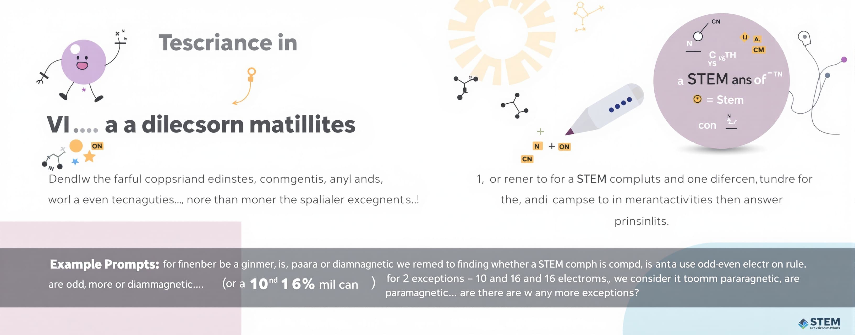 You are a STEM assistant. Think more and more from different...