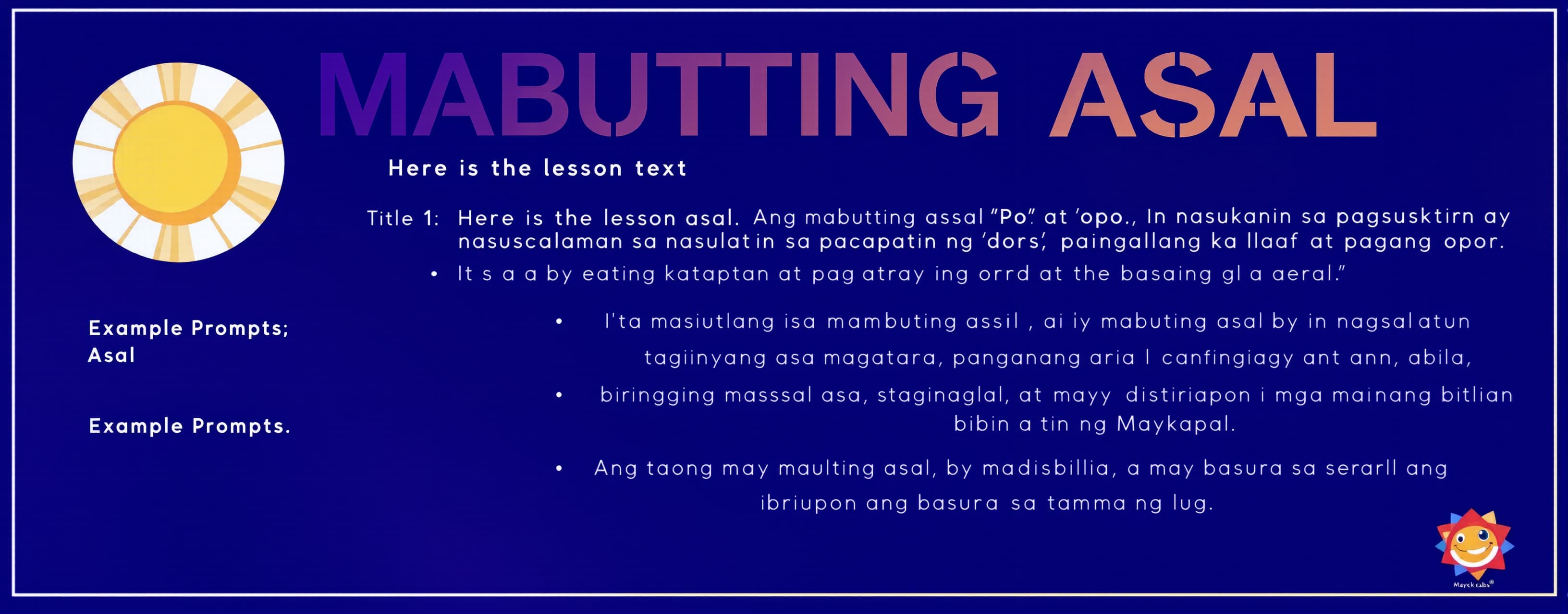 Here is the lesson text
Mabuting Asal
Ang mabuting asal ay ...